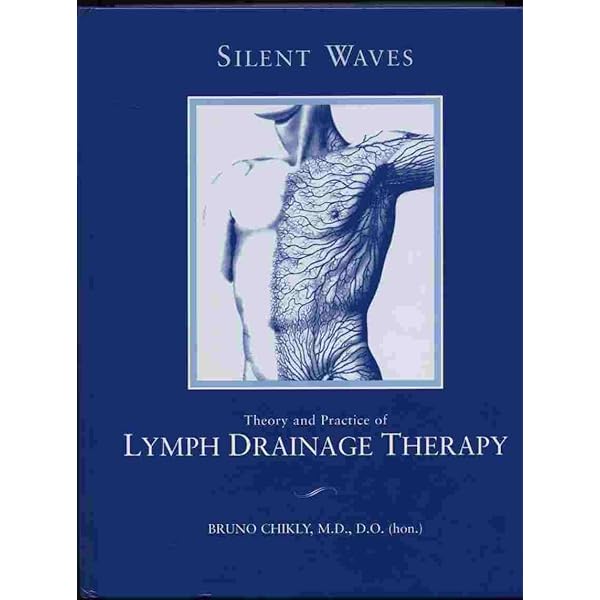 健康・医学 SILENT WAVES Lymph Drainage Therapy Amazon.com: Silent Waves: Theory and Practice of Lymph